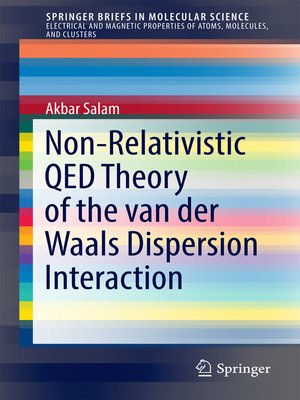 cover image of Non-Relativistic QED Theory of the van der Waals Dispersion Interaction